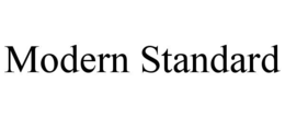MODERN STANDARD trademark