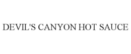 DEVIL'S CANYON HOT SAUCE trademark