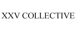 XXV COLLECTIVE trademark