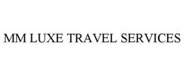 MM LUXE TRAVEL SERVICES trademark