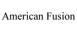 AMERICAN FUSION trademark
