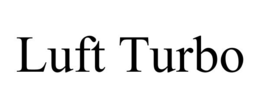 LUFT TURBO trademark