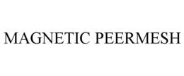 MAGNETIC PEERMESH trademark