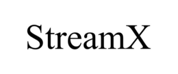 STREAMX trademark