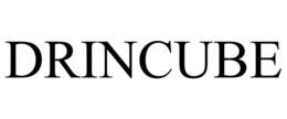 DRINCUBE trademark
