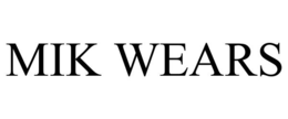 MIK WEARS trademark