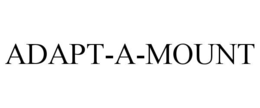 ADAPT-A-MOUNT trademark