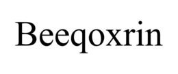 BEEQOXRIN trademark