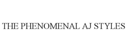 THE PHENOMENAL AJ STYLES trademark