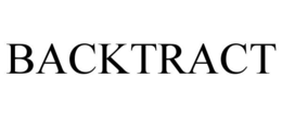 BACKTRACT trademark