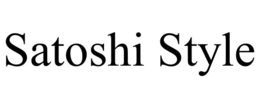 SATOSHI STYLE trademark