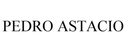 PEDRO ASTACIO trademark