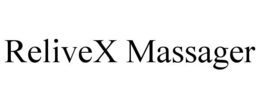 RELIVEX MASSAGER trademark