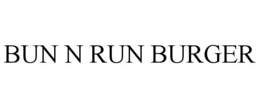 BUN N RUN BURGER trademark
