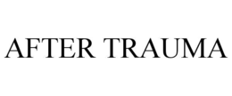 AFTER TRAUMA trademark