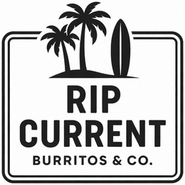 RIP CURRENT BURRITOS & CO. trademark