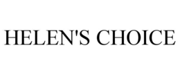HELEN'S CHOICE trademark