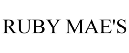 RUBY MAE'S trademark