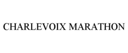 CHARLEVOIX MARATHON trademark