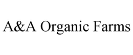 A&A ORGANIC FARMS trademark
