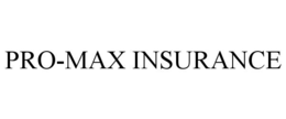 PRO-MAX INSURANCE trademark