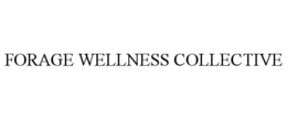 FORAGE WELLNESS COLLECTIVE trademark