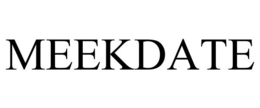 MEEKDATE trademark