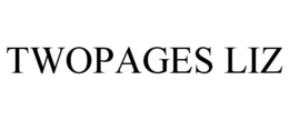 TWOPAGES LIZ trademark