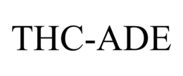 THC-ADE trademark