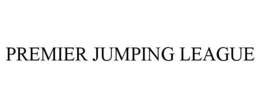 PREMIER JUMPING LEAGUE trademark
