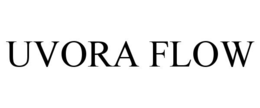 UVORA FLOW trademark