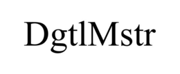 DGTLMSTR trademark