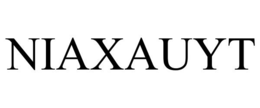NIAXAUYT trademark
