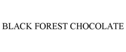 BLACK FOREST CHOCOLATE trademark