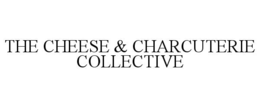 THE CHEESE & CHARCUTERIE COLLECTIVE trademark