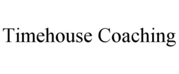 TIMEHOUSE COACHING trademark