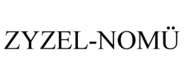 ZYZEL-NOMÜ trademark