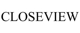 CLOSEVIEW trademark