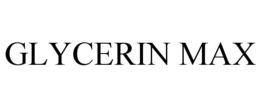 GLYCERIN MAX trademark