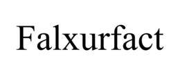 FALXURFACT trademark