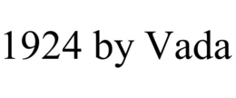 1924 BY VADA trademark