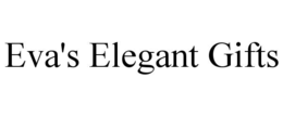 EVA'S ELEGANT GIFTS trademark