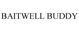 BAITWELL BUDDY trademark
