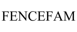FENCEFAM trademark