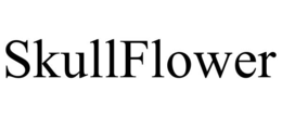SKULLFLOWER trademark