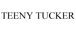 TEENY TUCKER trademark
