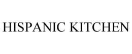 HISPANIC KITCHEN trademark