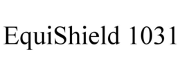EQUISHIELD 1031 trademark