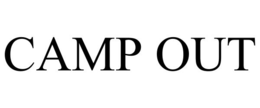 CAMP OUT trademark