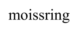 MOISSRING trademark